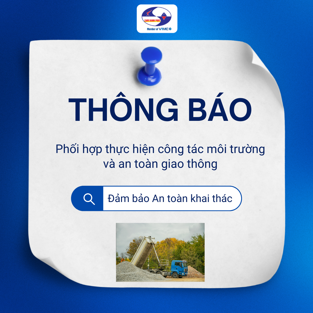 THÔNG BÁO PHỐI HỢP THỰC HIỆN CÔNG TÁC MÔI TRƯỜNG & AN TOÀN GIAO THÔNG TẠI CẢNG CAM RANH