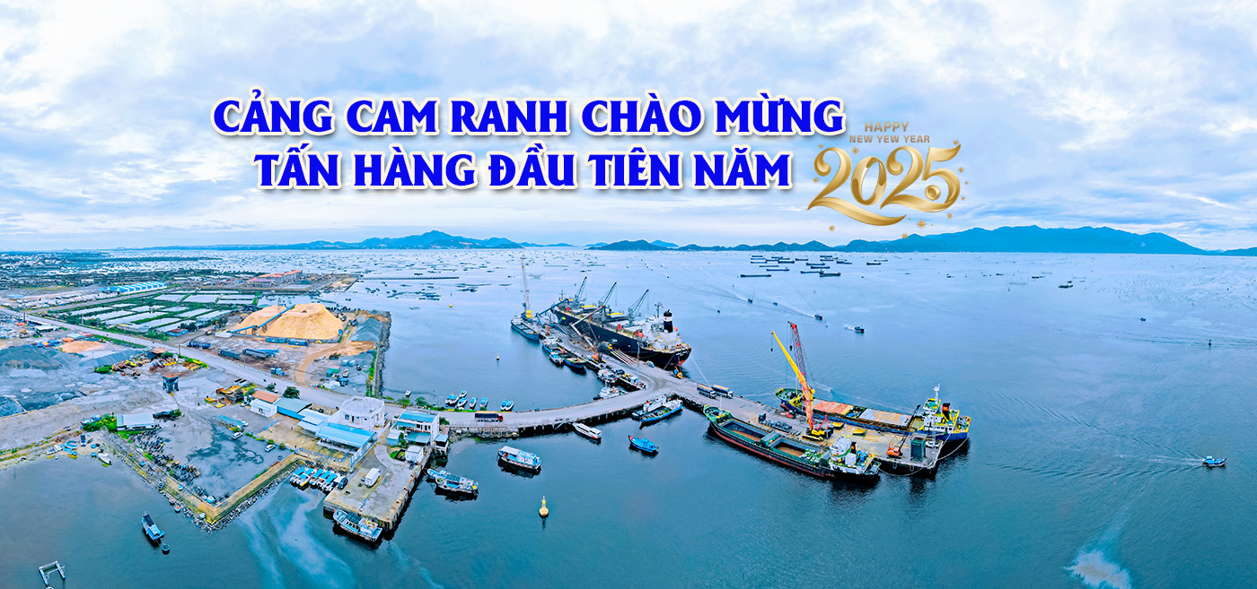 CẢNG CAM RANH CHÀO MỪNG TẤN HÀNG ĐẦU NĂM 2025